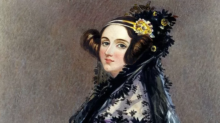 Ada Lovelace, a writer and mathematician and the daughter of famous writer Lord Byron, she is known historically as the world’s first computer programmer